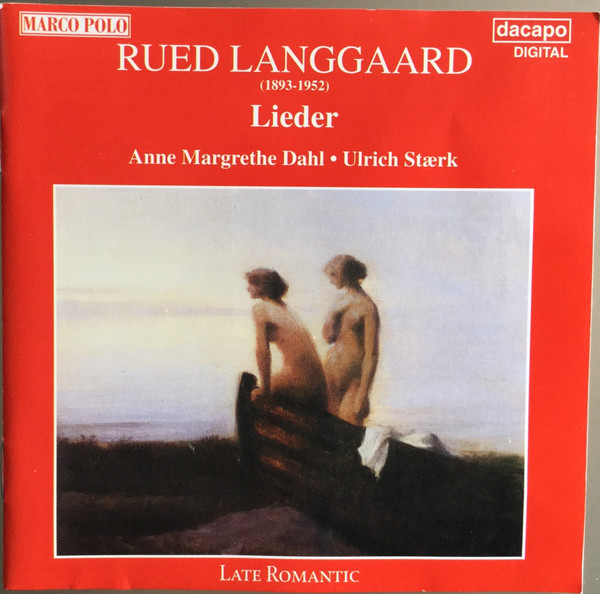 Rued Langgaard, Anne Margrethe Dahl, Ulrich Stærk-0