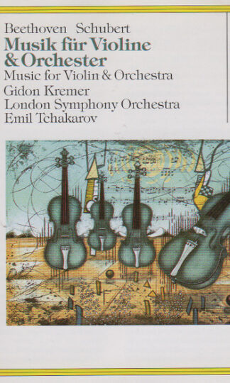 Ludwig van Beethoven . Franz Schubert, Gidon Kremer, London Symphony Orchestra, Emil Tchakarov-0