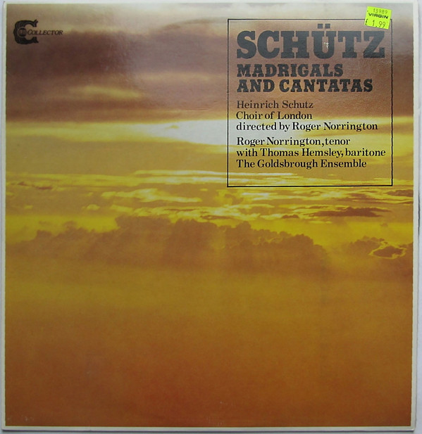 Heinrich Schütz, The Schütz Choir Of London Directed By Roger Norrington, Thomas Hemsley, The Goldsborough Ensemble-0