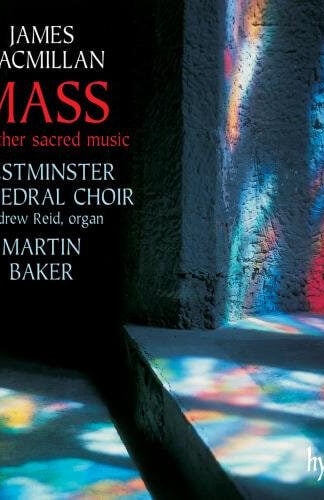 James MacMillan (2), Westminster Cathedral Choir, Andrew Reid (3), Martin Baker (2)-0