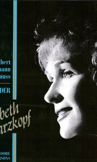 Elisabeth Schwarzkopf, Gerald Moore, Geoffrey Parsons (2), Franz Schubert / Robert Schumann / Richard Strauss-0