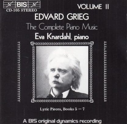Grieg.The Complete Piano Music Volume II:Eva Knardahl