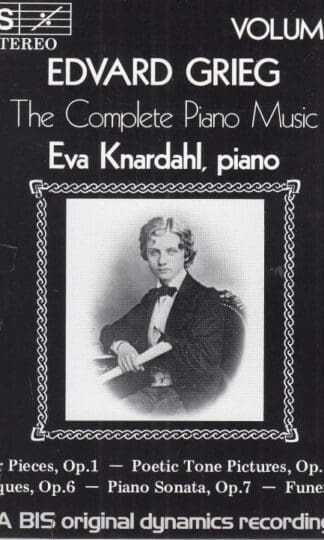 Grieg The Complete Piano Music Volume IV:Eva Knardahl
