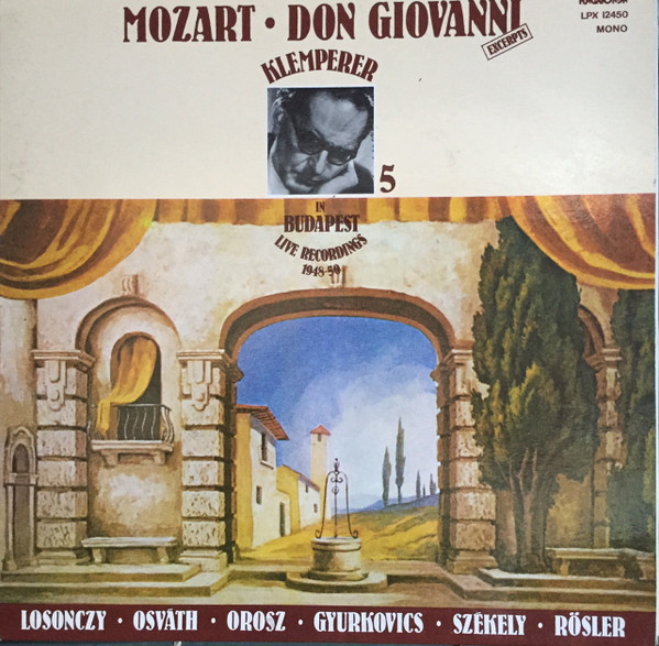 Wolfgang Amadeus Mozart, Otto Klemperer, György Losonczy, Osváth Júlia, Júlia Orosz, Mihály Székely, Rösler Endre-0