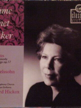 Janet Baker, London Symphony Chorus, City Of London Sinfonia, Richard Hickox - Johannes Brahms / Felix Mendelssohn-Bartholdy-0
