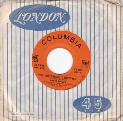 We Gotta Make It Together 7" (UK 1972):Marty Butler