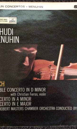 Johann Sebastian Bach, Yehudi Menuhin, Christian Ferras, Bath Festival Chamber Orchestra, Robert Masters Chamber Orchestra-0