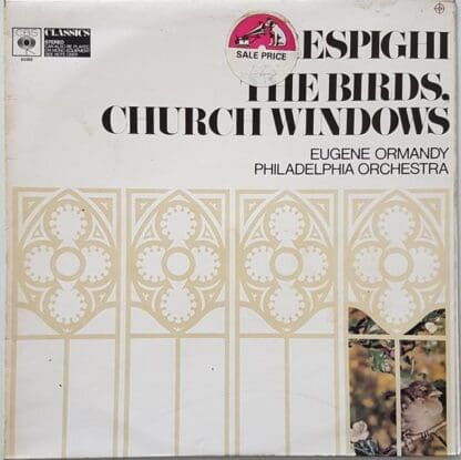 Respigh: The Birds, Church Windows:Eugene Ormandyi