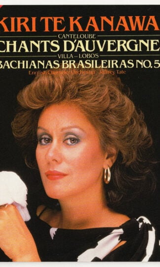 Joseph Canteloube / Heitor Villa-Lobos, Kiri Te Kanawa, English Chamber Orchestra • Jeffrey Tate-0