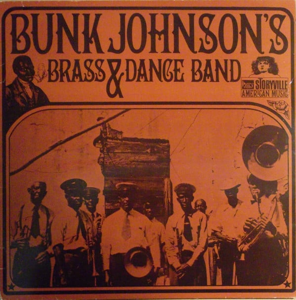 Bunk Johnson's Brass Band & Bunk Johnson And His New Orleans Band-0