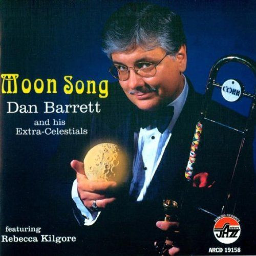 Dan Barrett And His Extra-Celestials Featuring Rebecca Kilgore-0
