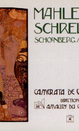 Gustav Mahler . Franz Schreker . Arnold Schoenberg . Ferruccio Busoni / Camerata De Versailles / Amaury Du Closel-0