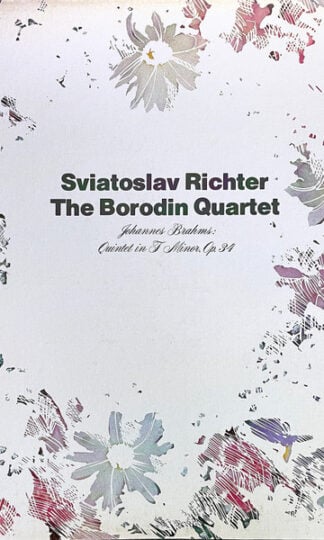 Johannes Brahms : Sviatoslav Richter, Borodin String Quartet-0