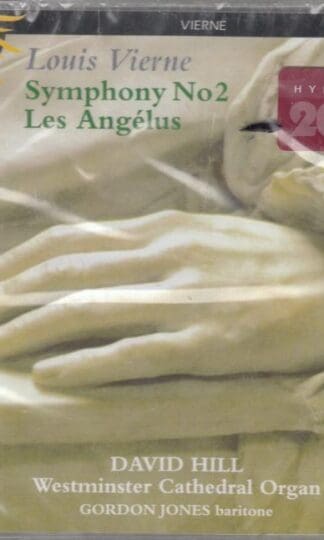Symphony No 2 - Les Angélus. Louis Vierne:David Hill