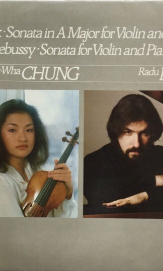Kyung-Wha Chung, Radu Lupu, César Franck, Claude Debussy-0