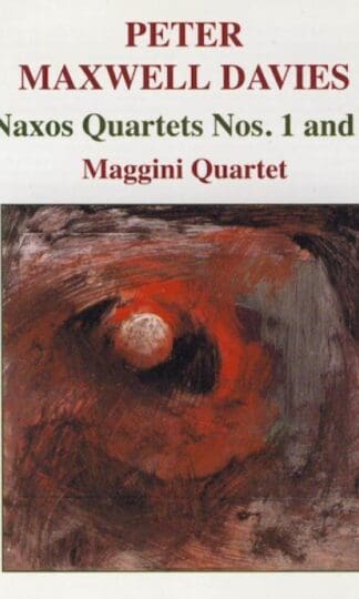 Naxos Quartets Nos. 1 And 2:Peter Maxwell Davies