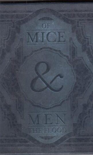 The Flood:Of Mice & Men