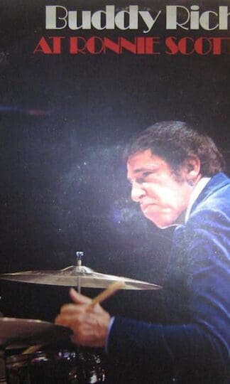 At Ronnie Scotts (UK 1980):Buddy Rich