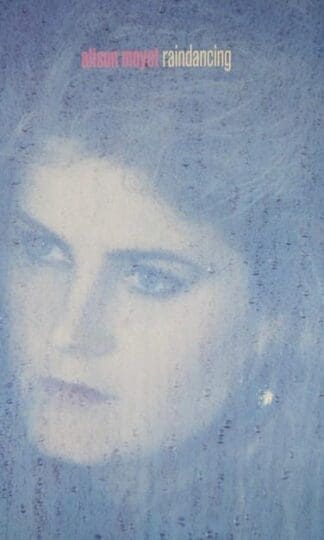 Raindancing (UK 1987):Alison Moyet