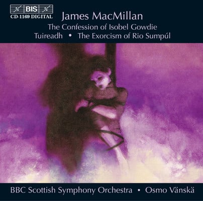 James MacMillan (2), BBC Scottish Symphony Orchestra, Osmo Vänskä-0