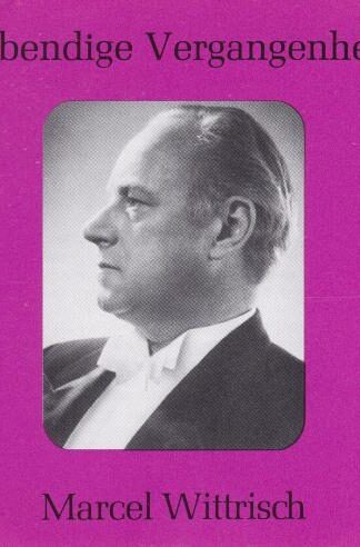 Lebendige Vergangenheit CD:Marcel Wittrisch