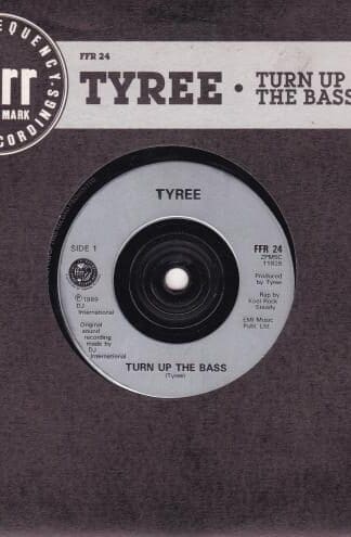 Turn Up The Bass 7" (UK 1989):Tyree