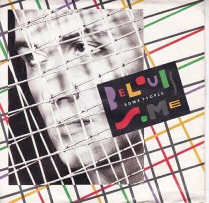 Some People 7" (UK 1985):Belouis Some