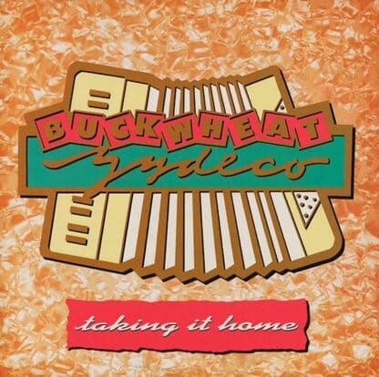 Taking It Home LP (UK 1988):Buckwheat Zydeco