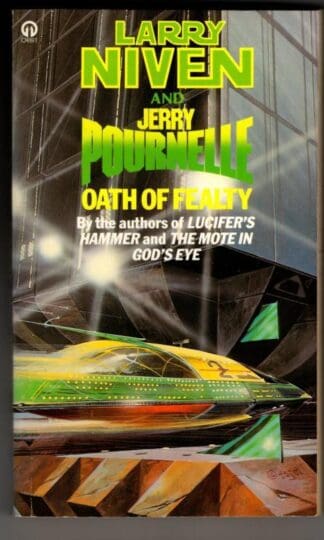 Oath Of Fealty : Larry Niven and Jerry Pournelle