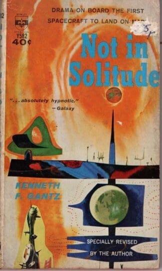 Not In Solitude:Kenneth F Gantz