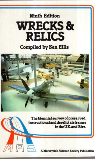 Wrecks & relics Ninth edition : Ken Ellis