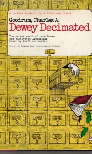 Dewey Decimated : Charles A. Goodrum