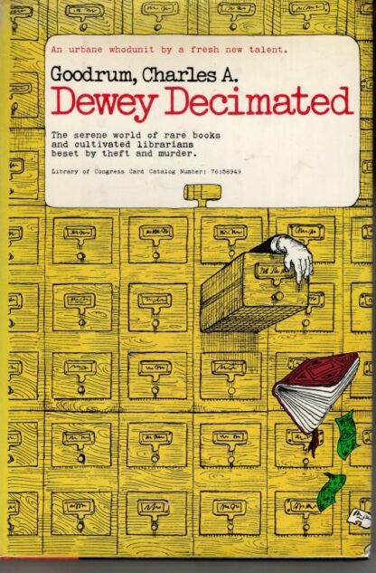Dewey Decimated : Charles A. Goodrum