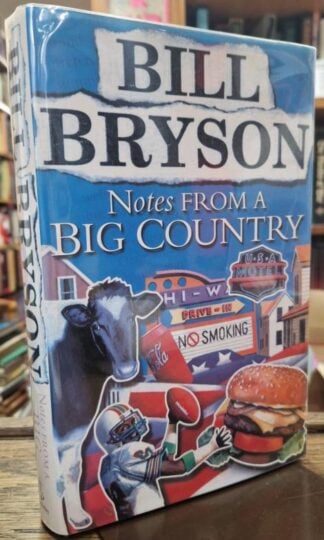 Notes from a Big Country : Bill Bryson