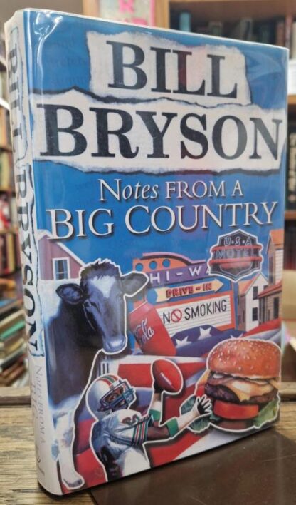 Notes from a Big Country : Bill Bryson