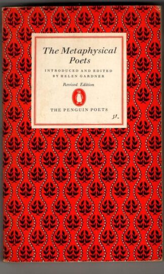The Metaphysical Poets : Helen Gardner (ed)