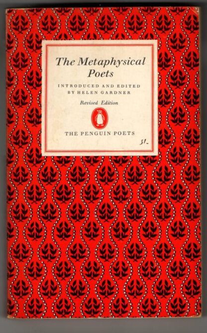 The Metaphysical Poets : Helen Gardner (ed)