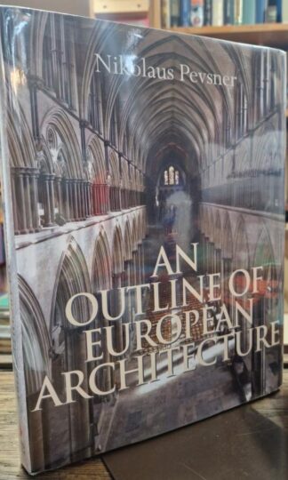An Outline of European Architecture : Nikolaus Pevsner