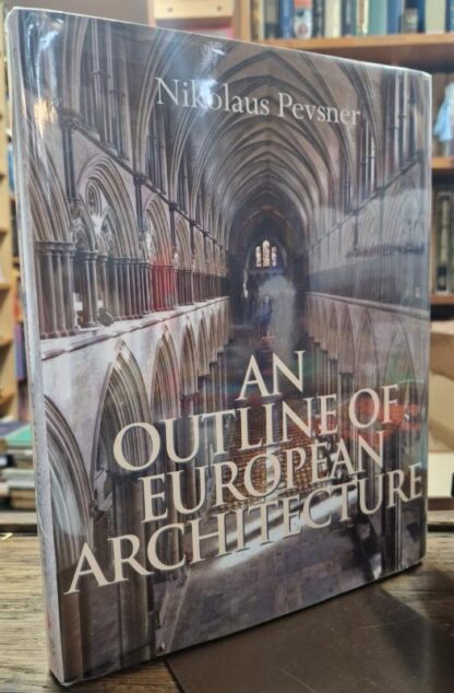 An Outline of European Architecture : Nikolaus Pevsner
