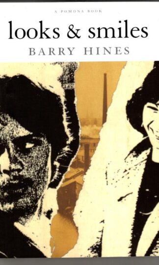 Looks and Smiles : Barry Hines
