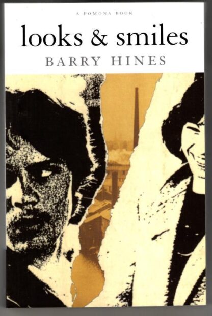 Looks and Smiles : Barry Hines