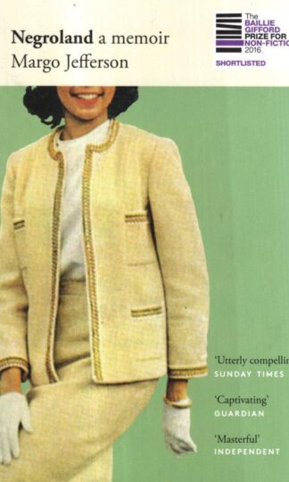 Negroland: A Memoir : Margo Jefferson