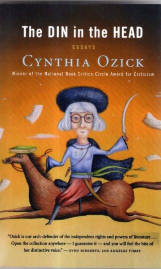 The Din in the Head: Essays : Cynthia Ozick