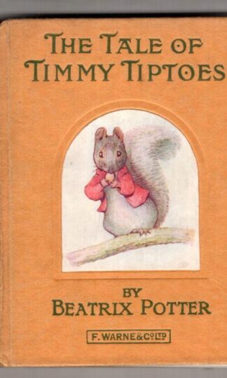 The Tale of Timmy Tiptoes:Beatrix Potter