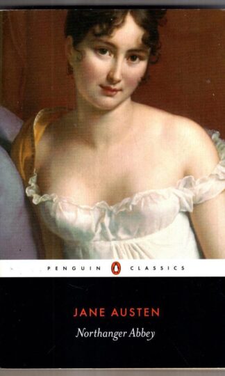Northanger Abbey: Jane Austen : Jane Austen