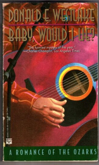 Baby, Would I Lie? : Donald E. Westlake