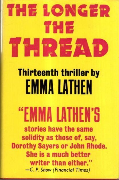 The Longer The Thread : Emma Lathen