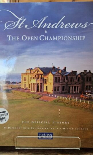 St. Andrews & The Open Championship: The Official History : David Joy