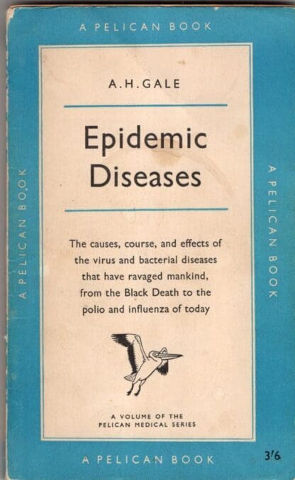 Epidemic Diseases:A H Gale