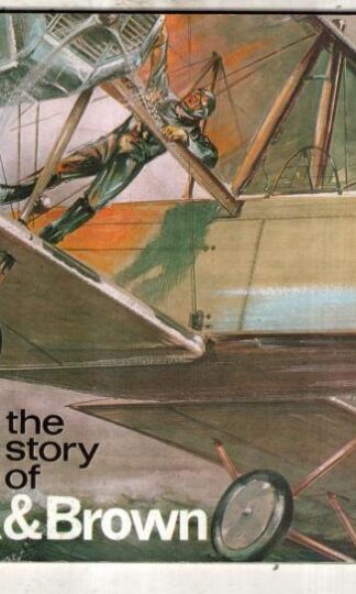 The Story of Alcock and Brown : Manchester Airport Committee
